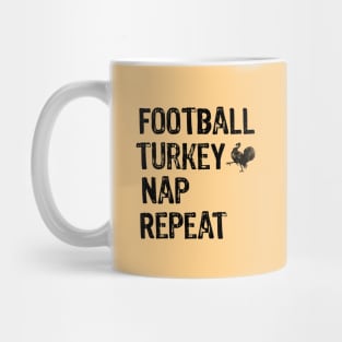 Football Turkey Nap Repeat - Funny Thanksgiving Gift Mug